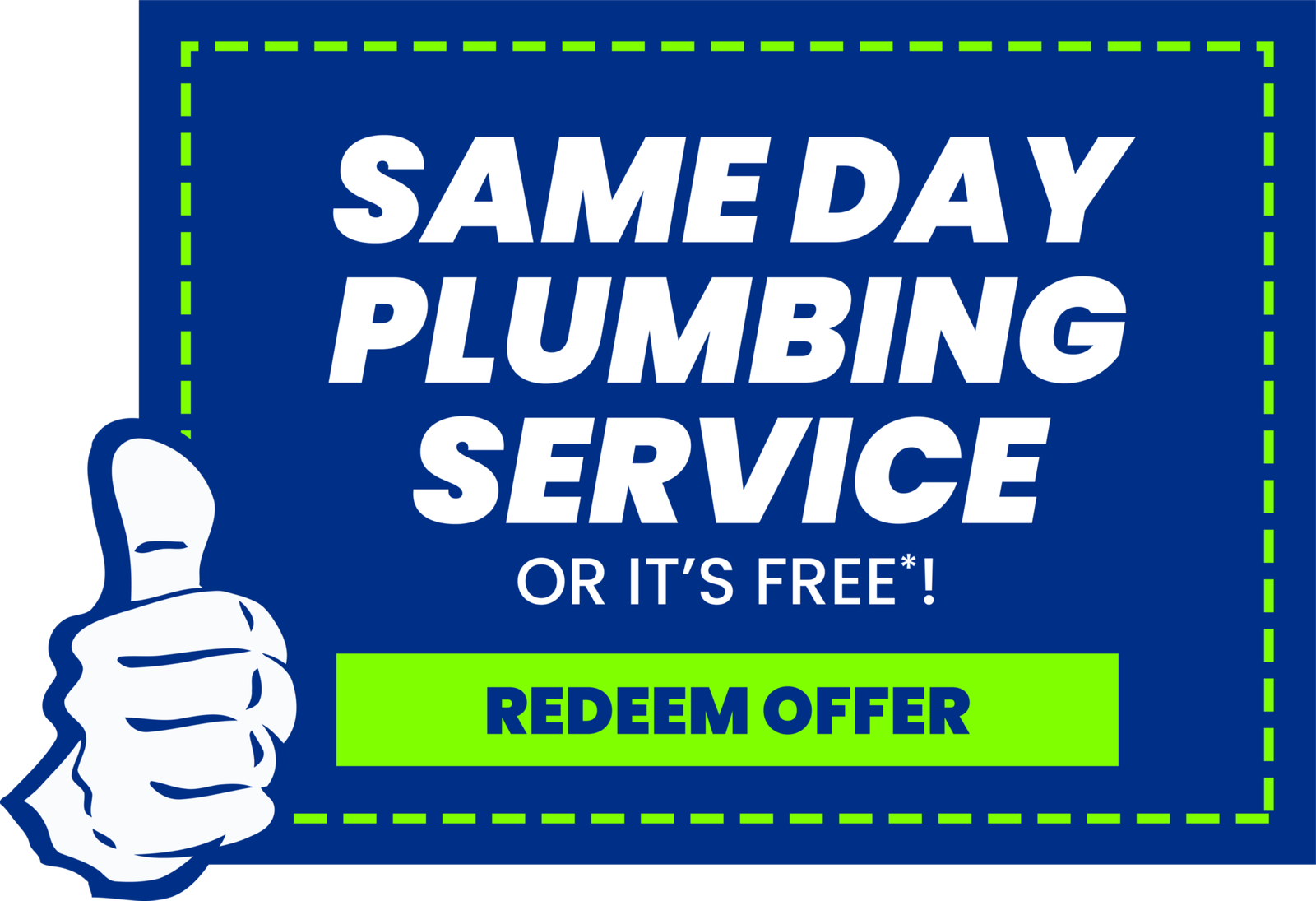 Same-Day-Plumbing-or-Its-Free_Button-Coupon